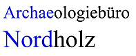 Logo des ARCHAEologieb&uuml;ros NORDholz- dieser Link &ouml;ffnet ein neues Fenster.