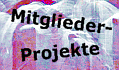 Mitgliederprojekte